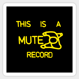 This is a MUTE record Sticker